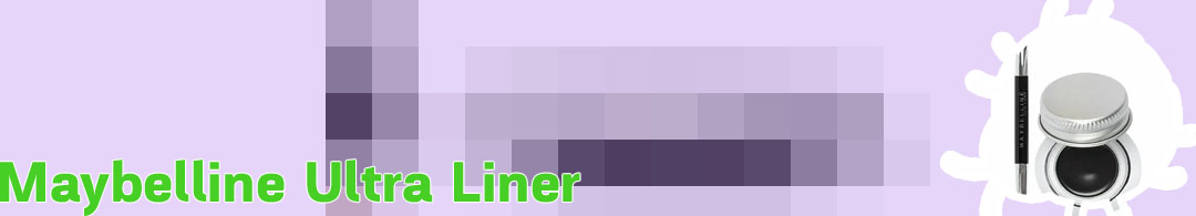 Maybelline ultra eyeliner